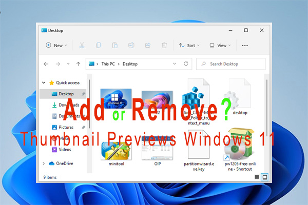 Add or Remove Thumbnail Previews Windows 11 [3 Ways]