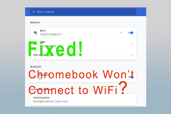How Do I Fix When Chromebook Won’t Connect to WiFi?