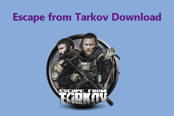 How to Download, Install, and Play Escape from Tarkov