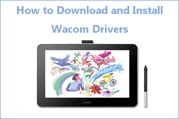 How to Download and Install Wacom Drivers