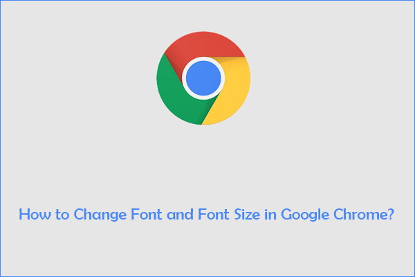 How to Change Font and Font Size in Google Chrome?