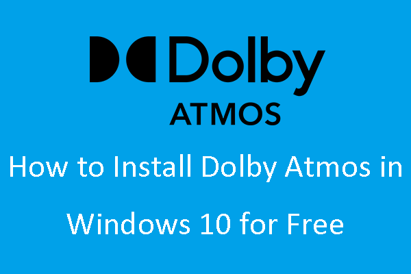 How to Install Dolby Atmos in Windows 10 for Free