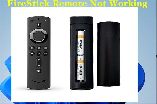 Firestick Remote Not Working? Top 5 Solutions to Resolve It