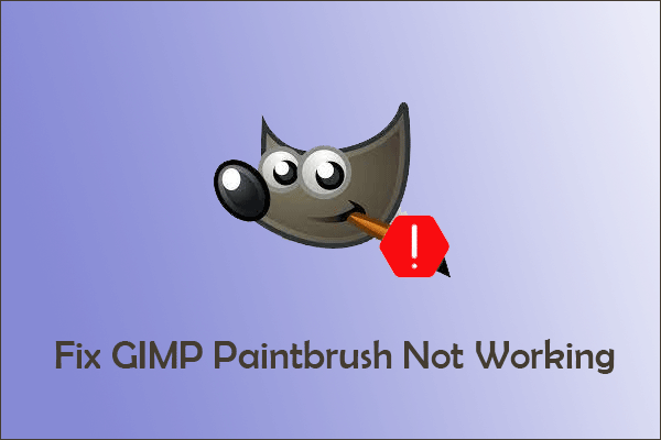 Fix GIMP Paintbrush Not Working in Three Ways