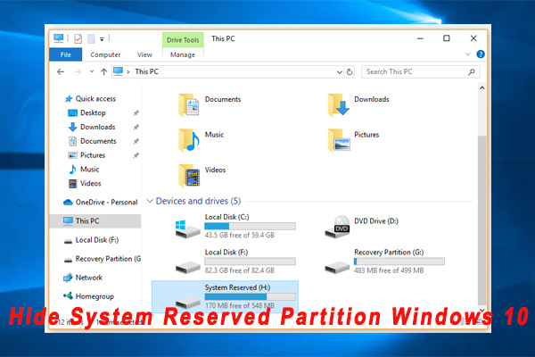 How to Hide System Reserved Partition Windows 10? [3 Simple Ways]