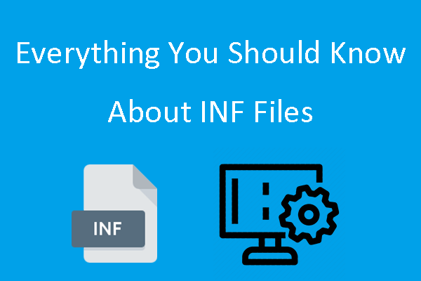 Everything You Should Know About INF Files
