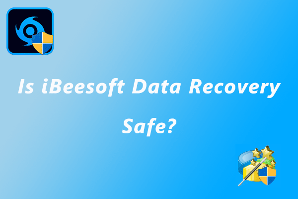 Is iBeesoft Data Recovery Safe? Is There an iBeesoft Alternative?