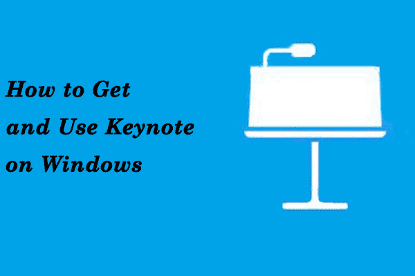 How to Get and Use Keynote on Windows?