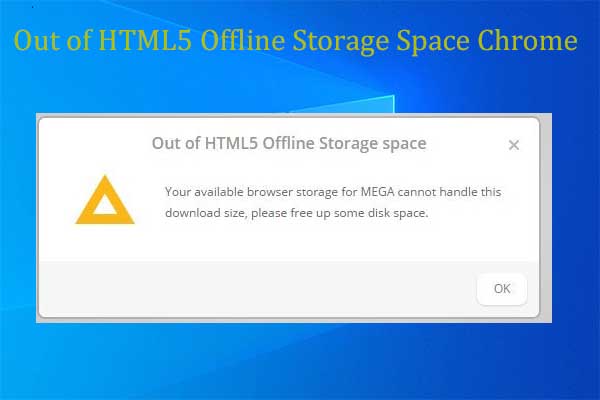 Solved: Out of HTML5 Offline Storage Space Chrome