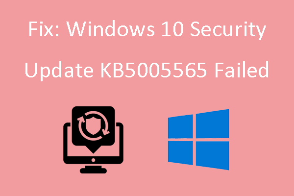 Fix: Windows 10 Security Update KB5005565 Failed