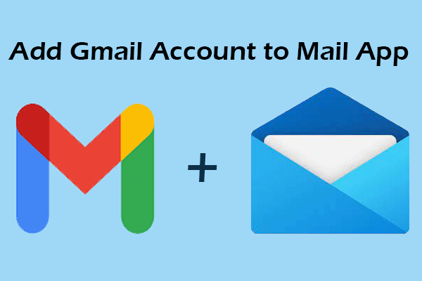 How to Add Gmail Account to Mail App in Windows 11?
