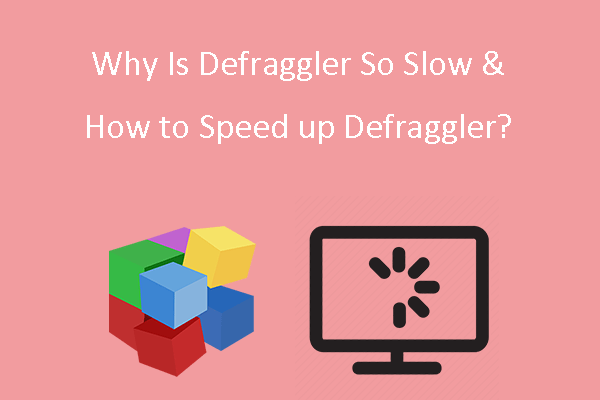 Why Is Defraggler So Slow & How to Speed up Defraggler?