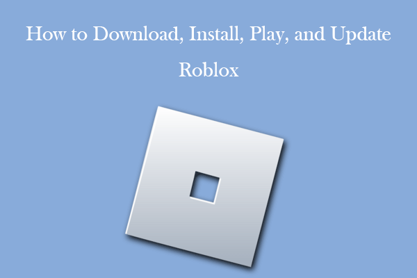 How to Download, Install, Play, and Update Roblox on PC