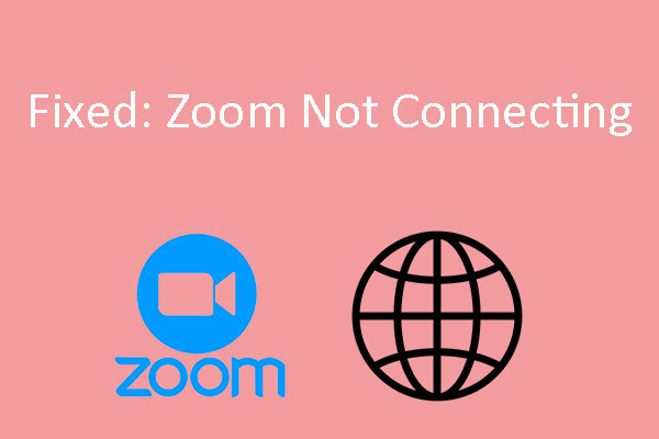 Why Is My Zoom Not Connecting & How to Fix Zoom Not Connecting?