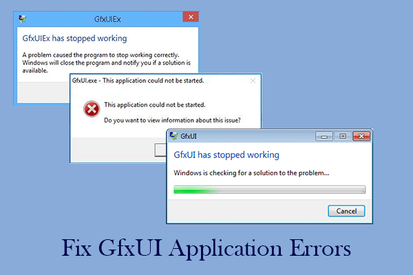 How to Fix GfxUI Application Error on Windows 11/10 [3 Ways]