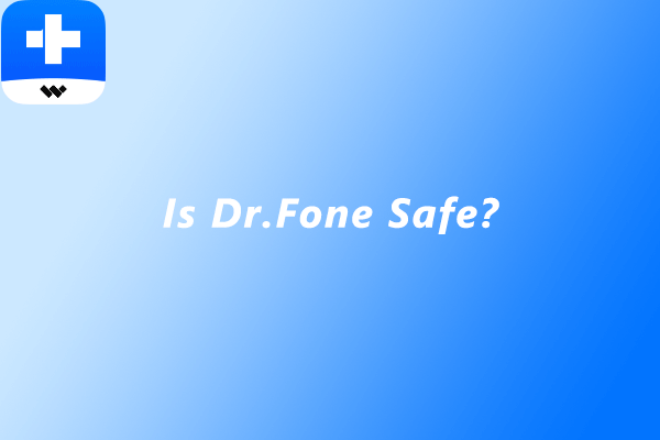 Is Dr.Fone Safe | Dr.Fone Alternatives – Recover Files on Mobile