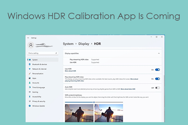 Windows HDR Calibration App Is Coming to Windows 11/10