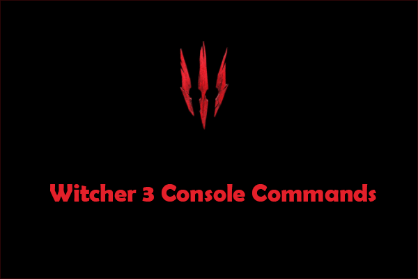 How to Use Console Commands in Witcher 3?