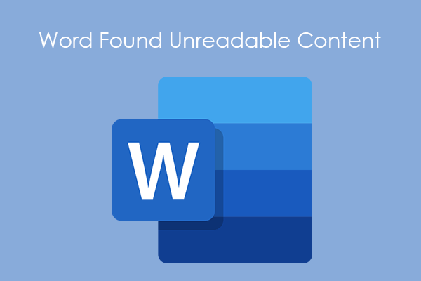3 Ways to Fix the Found Unreadable Content Error in Word