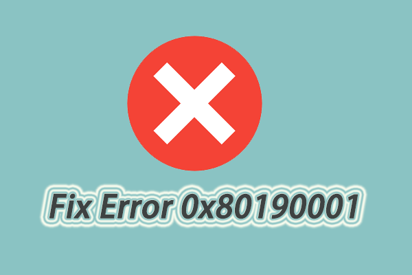 How to Fix Error 0x80190001 during Windows 11/10 Update or Setup