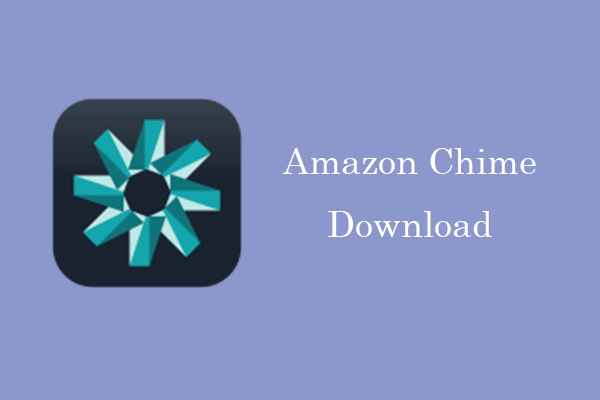 How to Download and Use Amazon Chime [A Brief Guide]