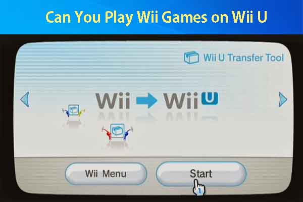 Can You Play Wii Games on Wii U? Check the Details Now!