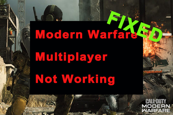 Modern Warfare Multiplayer Not Working on PC/PS4/Xbox? [Fixed]