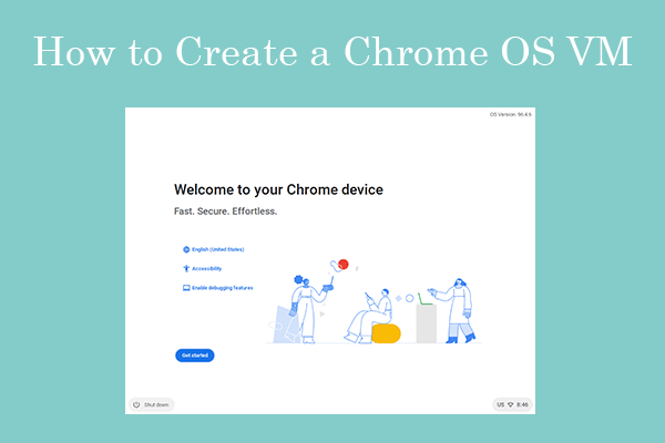 How to Create a Chrome OS VM Using VMWare [A Step-by-Step Guide]