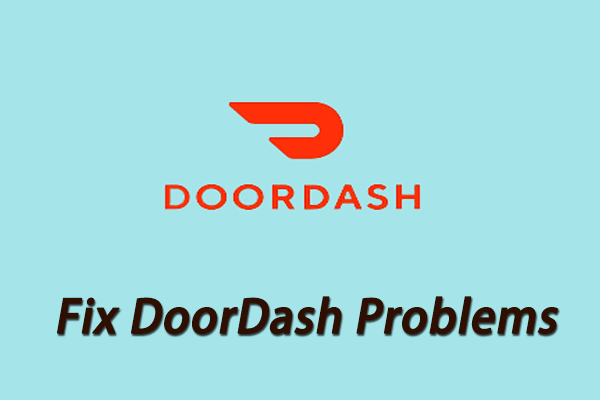 Here Are 4 Ways to Fix the DoorDash Not Working Error