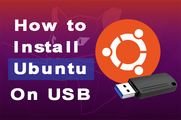 How to Install Ubuntu on USB & Create a Portable Ubuntu USB