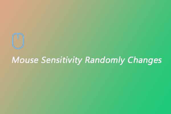 How to Fix the Issue that Mouse Sensitivity Randomly Changes?