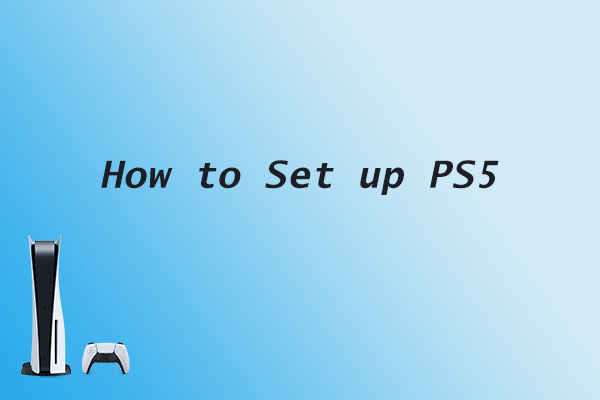 PS5 Setup | What Should You Do When You Get a New PS5?
