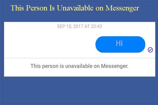 This Person Is Unavailable on Messenger [Reasons and Fixes]