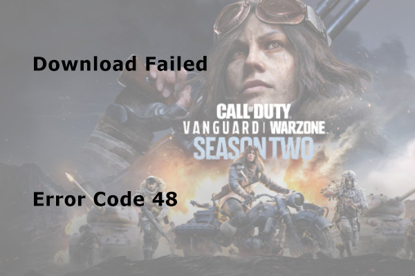 Warzone Error Code 48 (Download Failed)? Try the Following Fixes