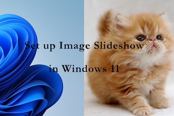 How to Set up Image Slideshow in Windows 11 with Built-in Tools?