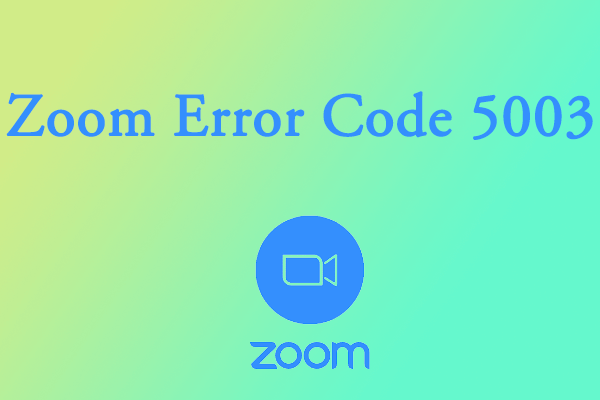 How to Fix Zoom Error Code 5003? Here are 6 Fixes!