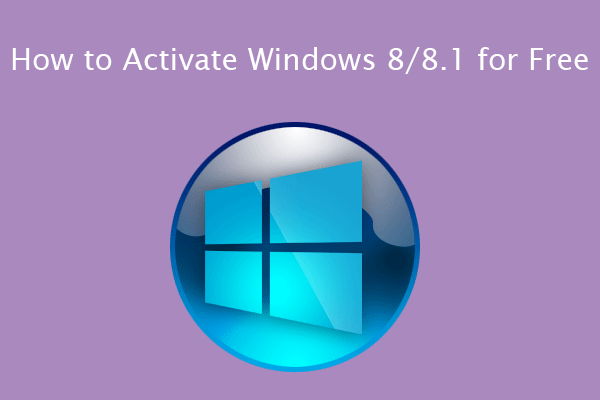 How to Activate Windows 8/8.1 With/Without Product Keys