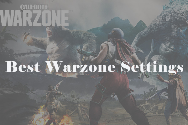 Best Warzone Settings | Follow This Tutorial and Have a Try!