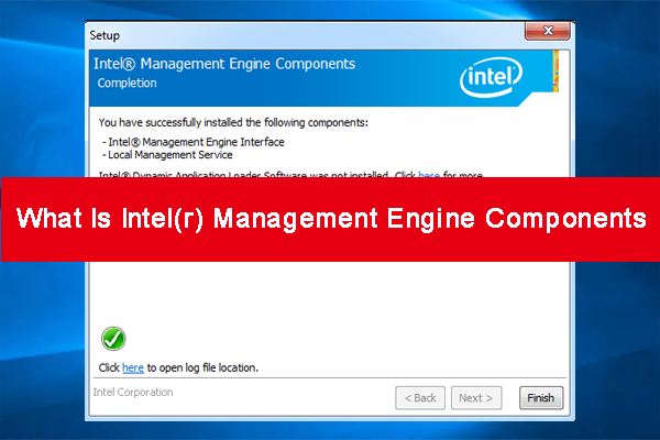 What Is Intel(r) Management Engine Components & Can I Remove It?