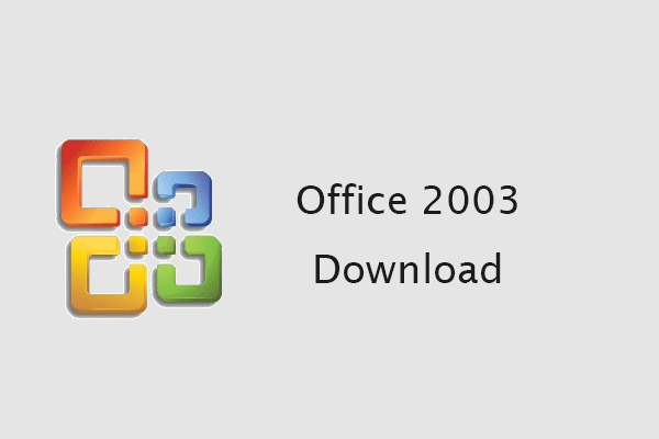 Get the Office 2003 Download for Free!