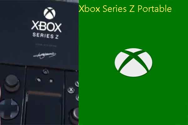 Is Xbox Series Z Portable True? You Will Know Everything at Here