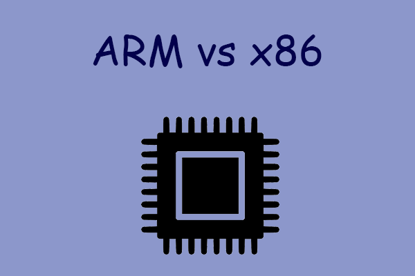 ARM vs x86: 3 Main Differences You Should Know