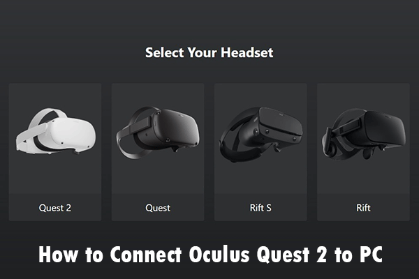 How to Connect Oculus Quest 2 to Windows & Mac PCs