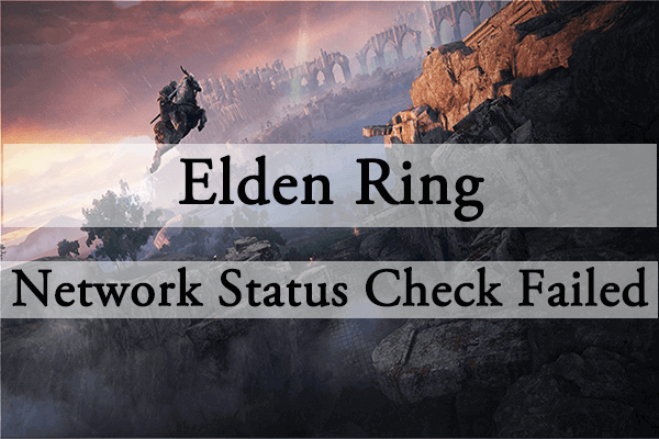 How to Fix When Elden Ring Network Status Check Failed?