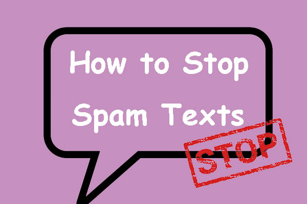Spam Text Messages (SMS)-How to Stop or Block Spam Texts