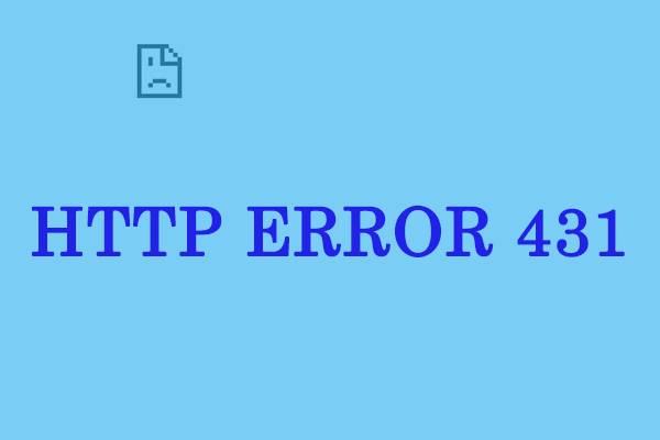 How to Solve the HTTP Error 431 in Google Chrome?