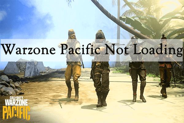 How to Fix the “Warzone Pacific Not Loading” Issue on PC?