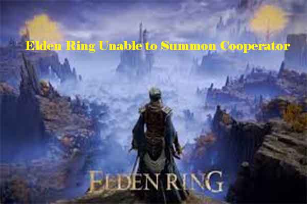 Top 8 Solutions to Elden Ring Unable to Summon Cooperator Error