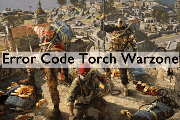 6 Possible Methods for Solving the Error Code Torch Warzone