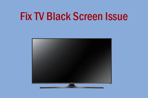 How to Fix TV Black Screen Issue [VIZIO, Roku, TCL, Apple, LG]